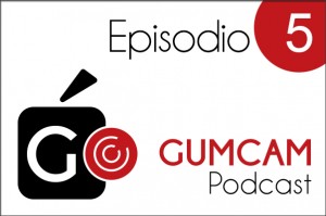 Imagen del episodio del gumcam podcast 5