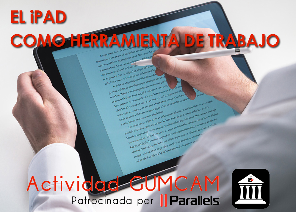 Actividad Gumcam – El iPad como herramienta de trabajo con Asier García Morato